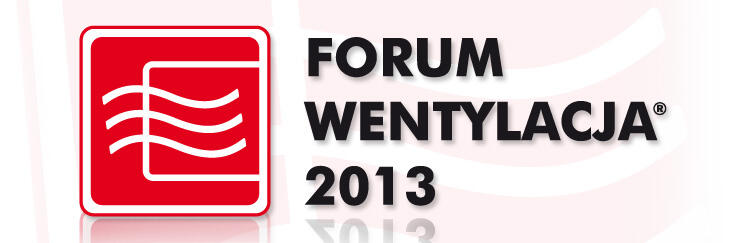 FORUM WENTYLACJA 2013