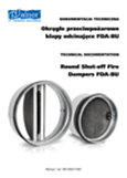 Dokumentacja techniczno-ruchowa - Okrągłe klapy przeciwpożarowe odcinające FDA-BU